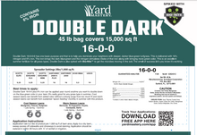 Load image into Gallery viewer, 16-0-0 Double Dark (with 6% Iron) and Bio-Nite™ - Granular Lawn Fertilizer
